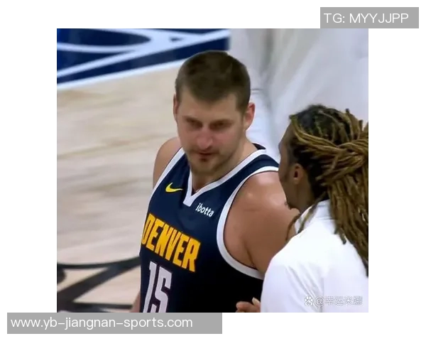 约基奇再创历史生涯第六次50分表现独享队史纪录带领球队赢得胜利